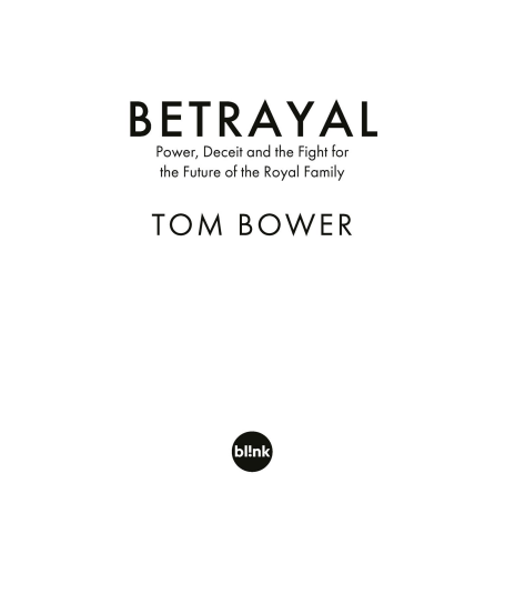 Betrayal by Tom Bower | Instant PDF Download | Royal Family Biography