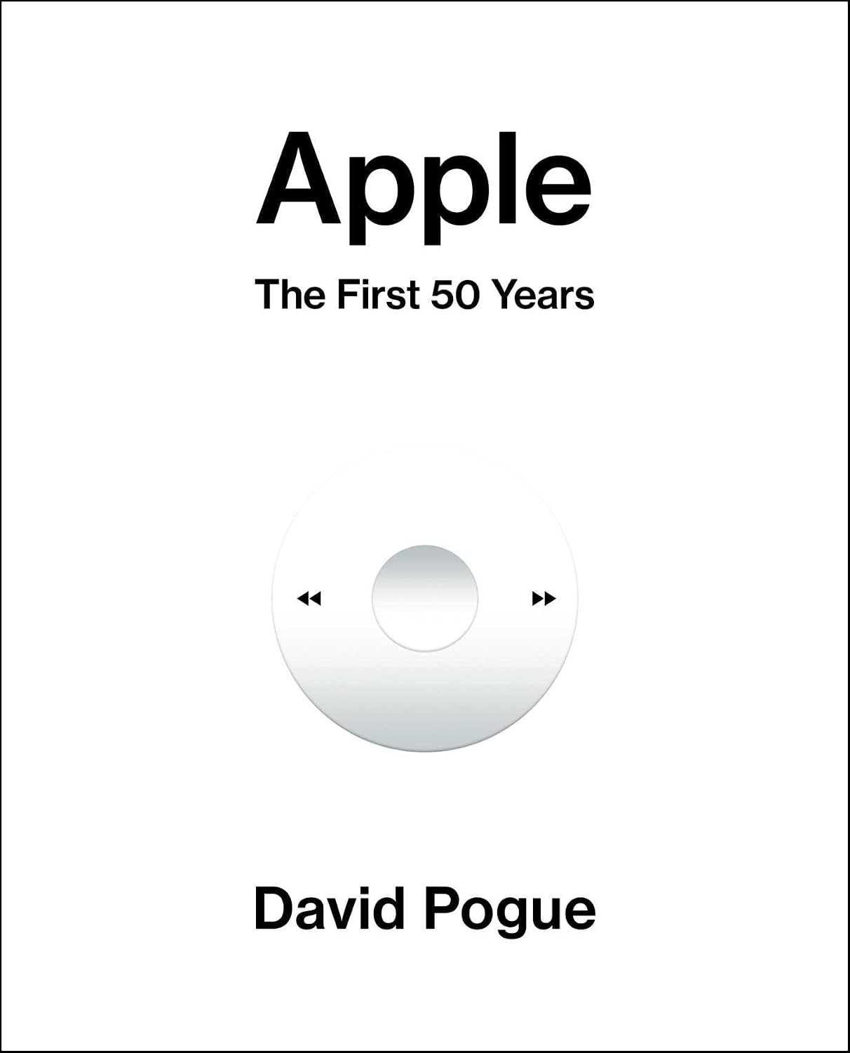 Apple: The First 50 Years by David Pogue | Instant PDF Download (No Physical Book)