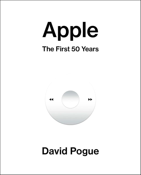 Apple: The First 50 Years by David Pogue | Instant PDF Download (No Physical Book)