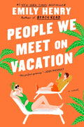 People We Meet on Vacation by Emily Henry | Instant PDF Download (No Physical Book)