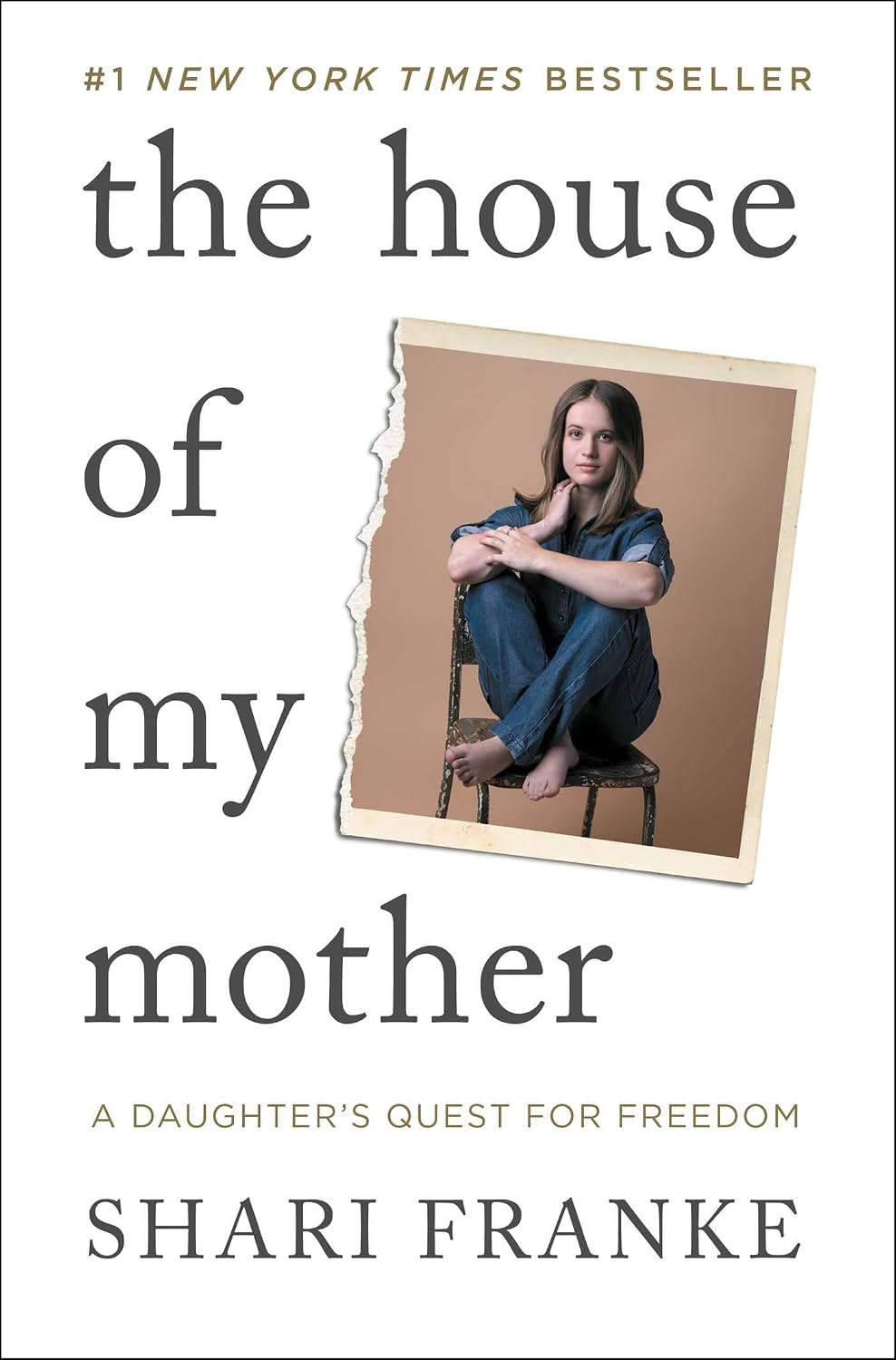 The House of My Mother: A Daughter's Quest for Freedom by Shari Franke | Instant PDF Download (No Physical Book)