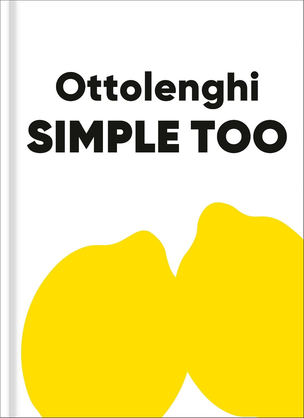 Ottolenghi Simple Too: A Cookbook by Yotam Ottolenghi | Instant PDF Download (No Physical Book)