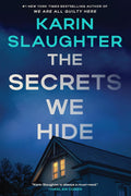 The Secrets We Hide by Karin Slaughter (Book 2 of 2: North Falls Thriller) | Instant PDF Download (No Physical Book)