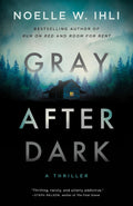 Gray After Dark by Noelle W. Ihli | Instant PDF Download (No Physical Book)