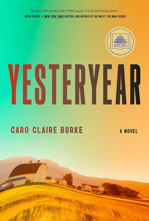 Yesteryear: A Novel by Caro Claire Burke | Instant PDF Download (No Physical Book)