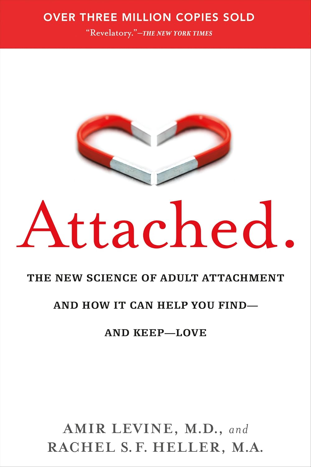 Attached: The New Science of Adult Attachment and How It Can Help You Find—and Keep—Love by Amir Levine | Instant PDF Download (No Physical Book)