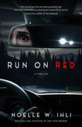 Run on Red by Noelle W. Ihli | Instant PDF Download (No Physical Book)