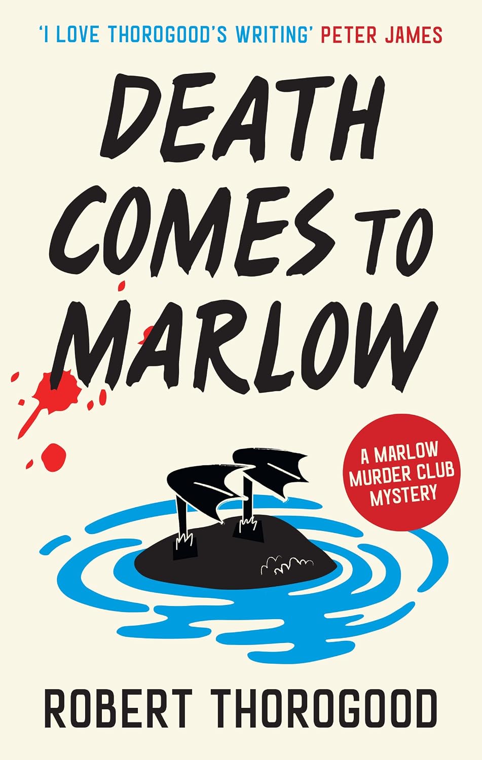 Death Comes to Marlow by Robert Thorogood (Book 2 of 5: The Marlow Murder Club) | Instant PDF Download (No Physical Book)