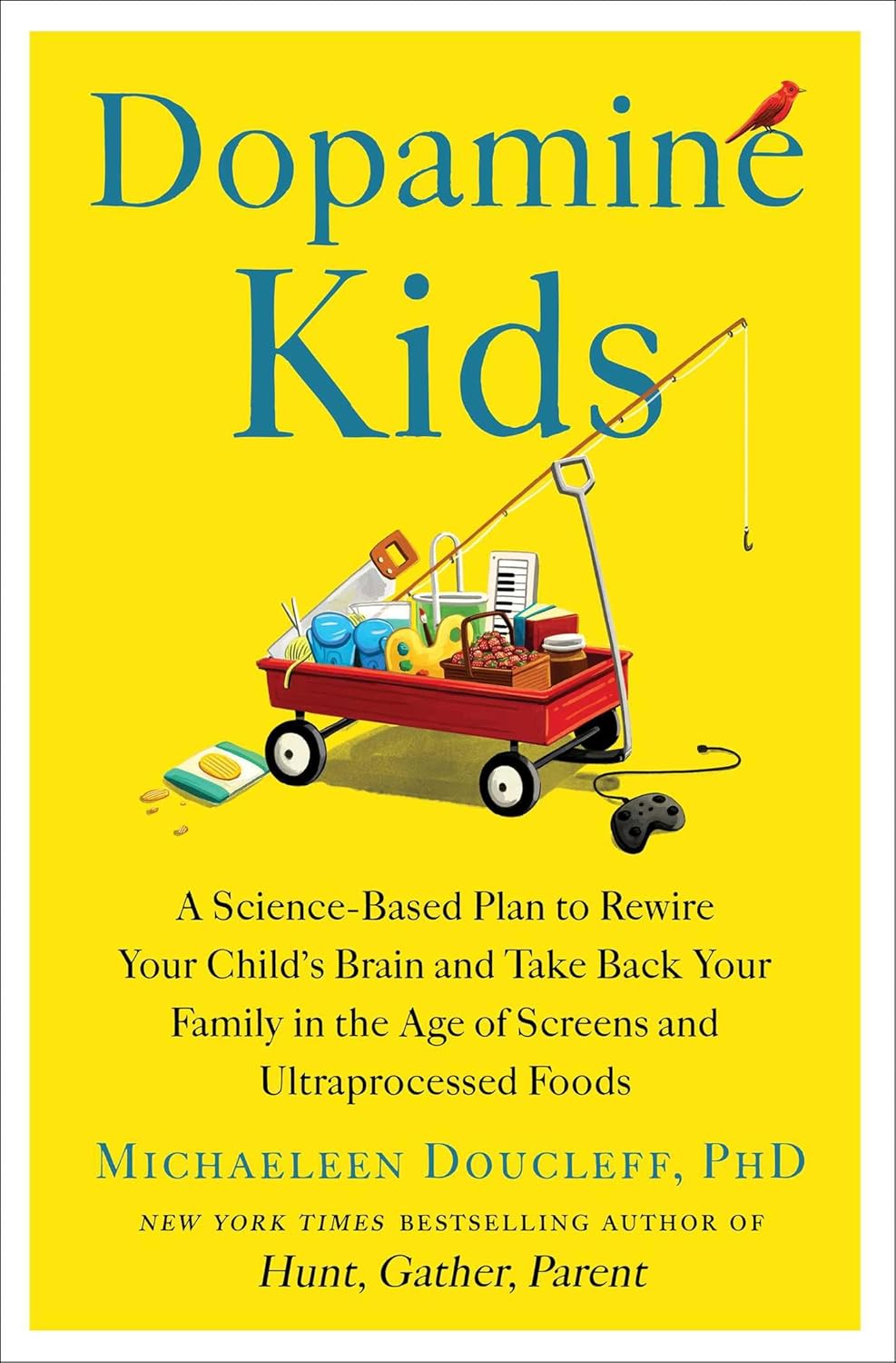 Dopamine Kids: A Science-Based Plan to Rewire Your Child's Brain and Take Back Your Family in the Age of Screens and Ultraprocessed Foods by Michaeleen Doucleff | Instant PDF Download (No Physical Book)