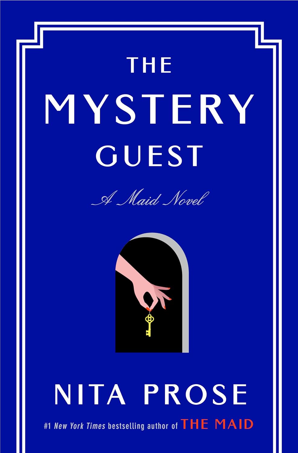 The Mystery Guest by Nita Prose (Book 2 of 3: Molly the Maid) | Instant PDF Download (No Physical Book)