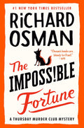 The Impossible Fortune by Richard Osman (Book 5 of 5: Thursday Murder Club Mysteries) | Instant PDF Download (No Physical Book)