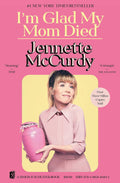 I'm Glad My Mom Died by Jennette McCurdy | Instant PDF Download (No Physical Book)