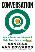 Conversation: How to Connect with Anyone & Make Every Interaction Count by Vanessa Van Edwards | Instant PDF Download (No Physical Book)