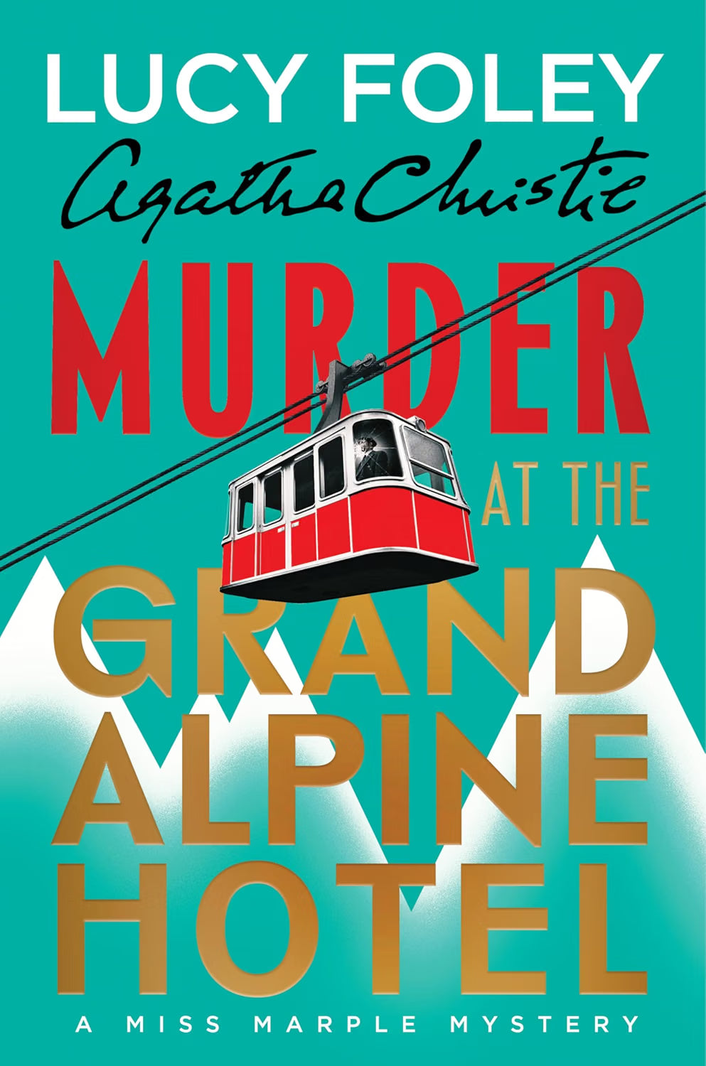 Murder at the Grand Alpine Hotel by Lucy Foley | Instant PDF Download (No Physical Book)