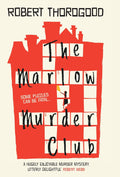 The Marlow Murder Club by Robert Thorogood (Book 1 of 5: The Marlow Murder Club) | Instant PDF Download (No Physical Book)