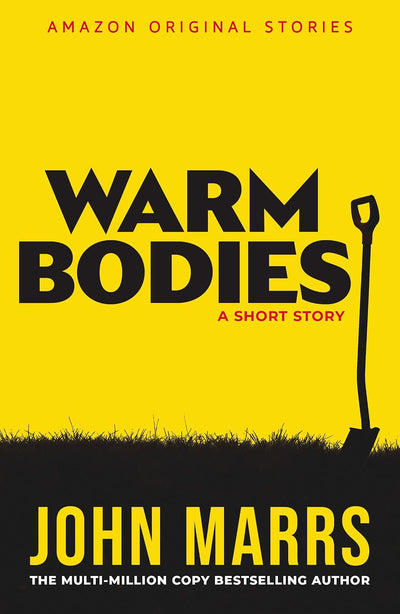 Warm Bodies by John Marrs | Instant PDF Download (No Physical Book)