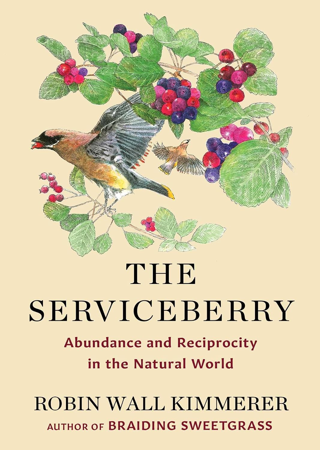 The Serviceberry: Abundance and Reciprocity in the Natural World by Robin Wall Kimmerer | Instant PDF Download (No Physical Book)