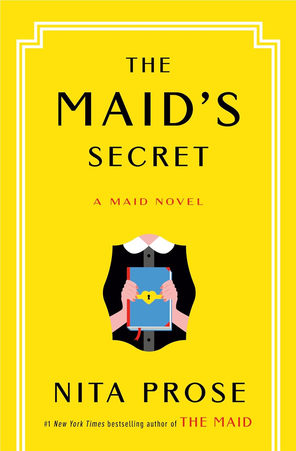 The Maid's Secret by Nita Prose (Book 3 of 3: Molly the Maid) | Instant PDF Download (No Physical Book)