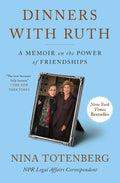 Dinners with Ruth: A Memoir on the Power of Friendships by Nina Totenberg | Instant PDF Download (No Physical Book)