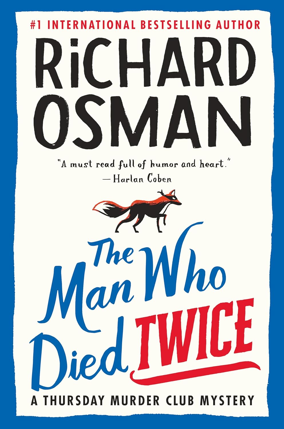The Man Who Died Twice by Richard Osman (Book 2 of 5: Thursday Murder Club Mysteries) | Instant PDF Download (No Physical Book)