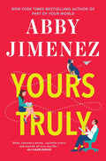 Yours Truly by Abby Jimenez (Book 2 of 3: Part of Your World) | Instant PDF Download (No Physical Book)