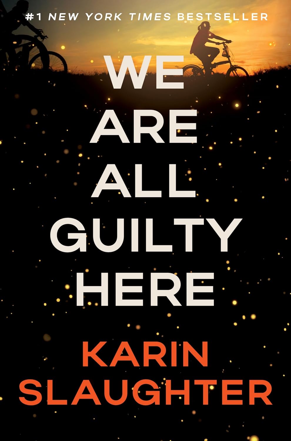 We Are All Guilty Here by Karin Slaughter (Book 1 of 2: North Falls Thriller) | Instant PDF Download (No Physical Book)