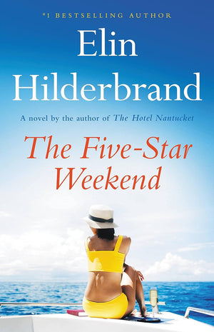 The Five-Star Weekend by Elin Hilderbrand | Instant PDF Download (No Physical Book)