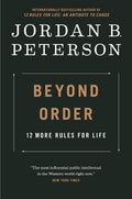 Beyond Order: 12 More Rules for Life by Jordan B. Peterson (Book 2 of 2: 12 Rules for Life) | Instant PDF Download (No Physical Book)