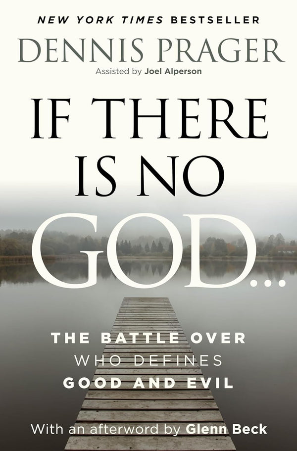 If There Is No God by Dennis Prager | Instant PDF Download (No Physical Book)