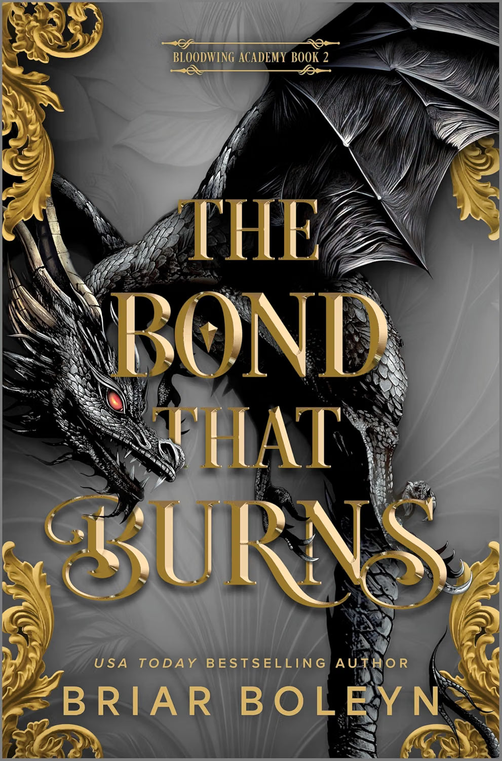 The Bond That Burns by Briar Boleyn (Book 2 of 4: Bloodwing Academy) | Instant PDF Download (No Physical Book)