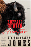 The Buffalo Hunter Hunter by Stephen Graham Jones | Instant PDF Download (No Physical Book)