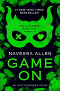 Game On by Navessa Allen (Book 3 of 3: Into Darkness) | Instant PDF Download (No Physical Book)