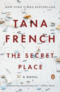 The Secret Place by Tana French (Book 5 of 6: Dublin Murder Squad) | Instant PDF Download (No Physical Book)