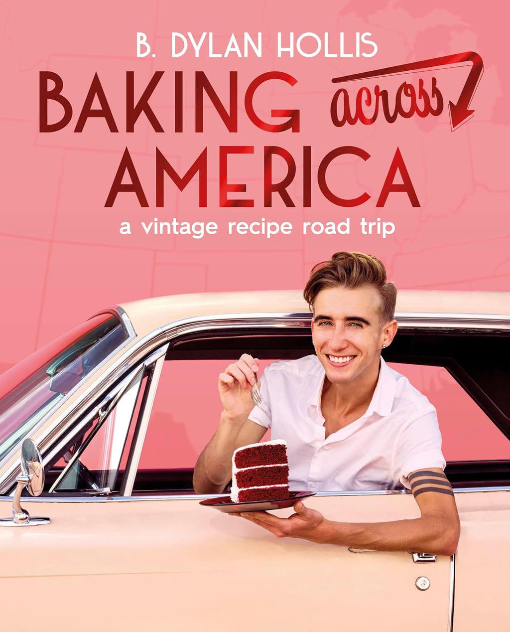 Baking Across America: A Vintage Recipe Road Trip by B. Dylan Hollis | Instant PDF Download (No Physical Book)