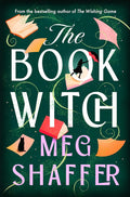 The Book Witch: A Novel by Meg Shaffer | Instant PDF Download (No Physical Book)