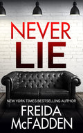 Never Lie by Freida McFadden | Instant PDF Download (No Physical Book)