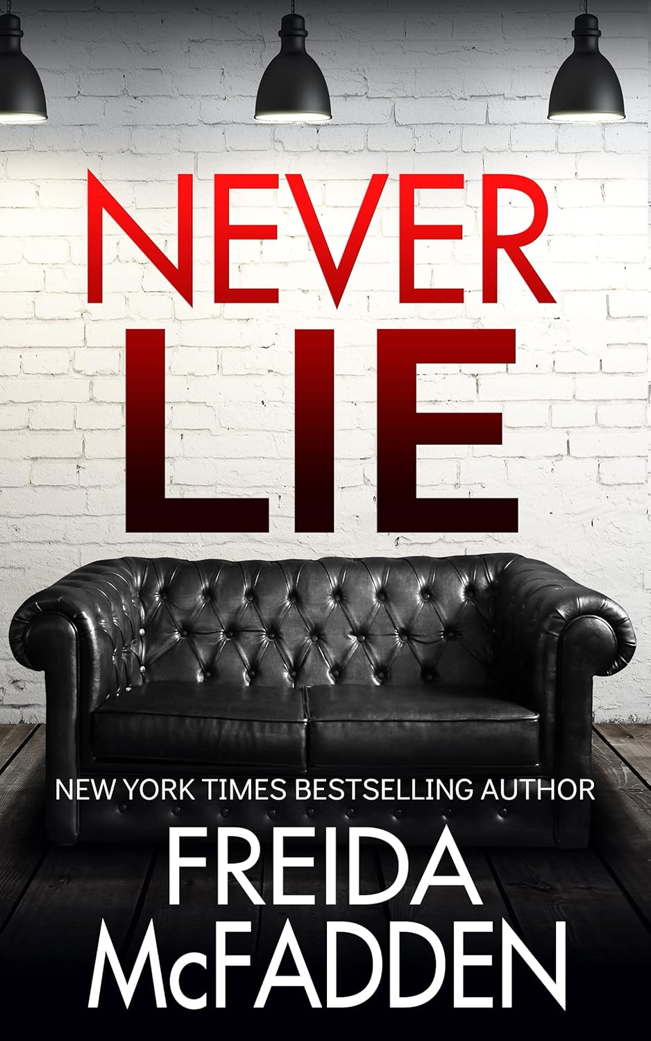 Never Lie by Freida McFadden | Instant PDF Download (No Physical Book)