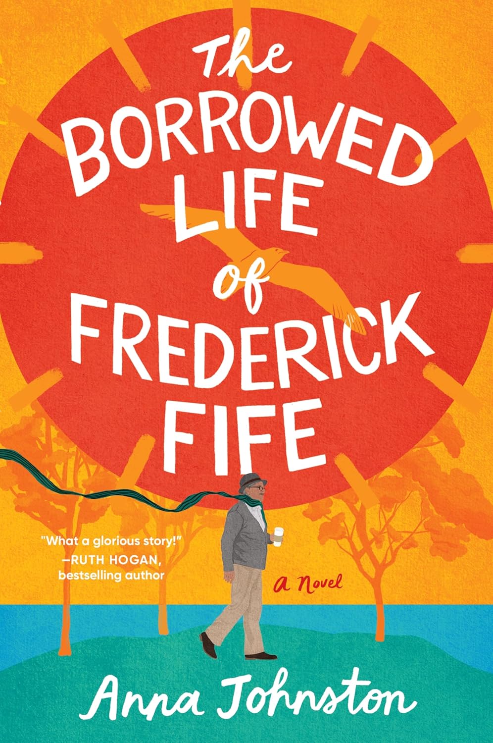 The Borrowed Life of Frederick Fife by Anna Johnston | Instant PDF Download (No Physical Book)
