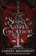 Slaying the Vampire Conqueror by Carissa Broadbent (Book 2.5 of 5: Crowns of Nyaxia) | Instant PDF Download (No Physical Book)