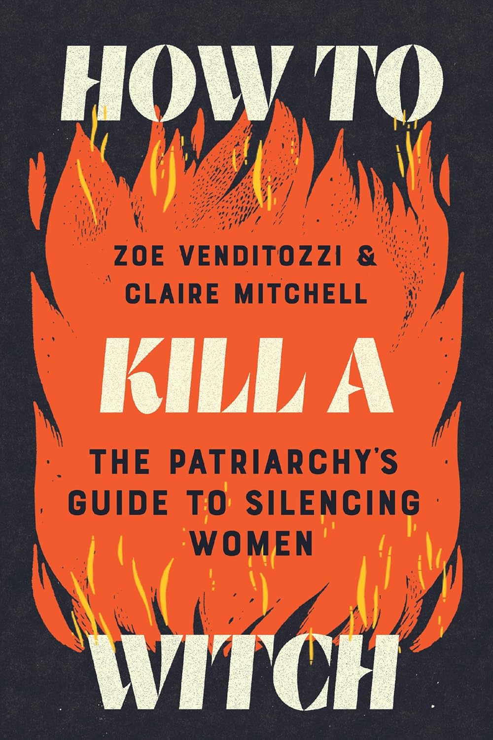 How to Kill a Witch: The Patriarchy's Guide to Silencing Women by Zoe Venditozzi | Instant PDF Download (No Physical Book)