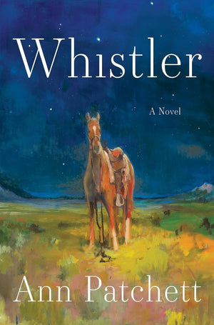 Whistler by Ann Patchett | Instant PDF Download (No Physical Book)