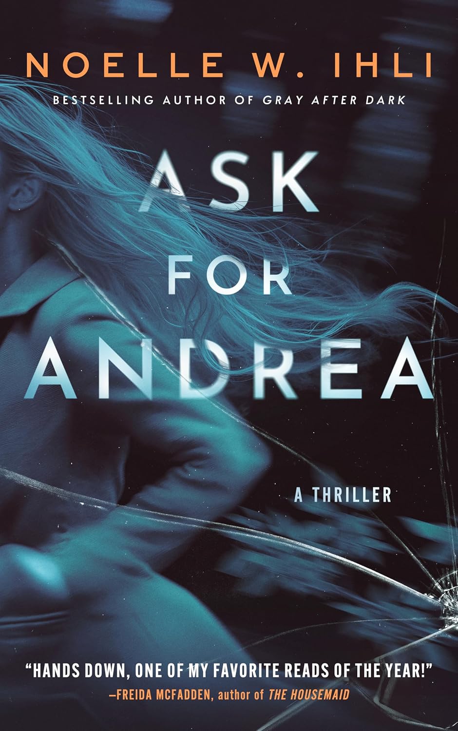 Ask for Andrea by Noelle W. Ihli (Book: 1 of 2 Ask for Andrea) | Instant PDF Download (No Physical Book)