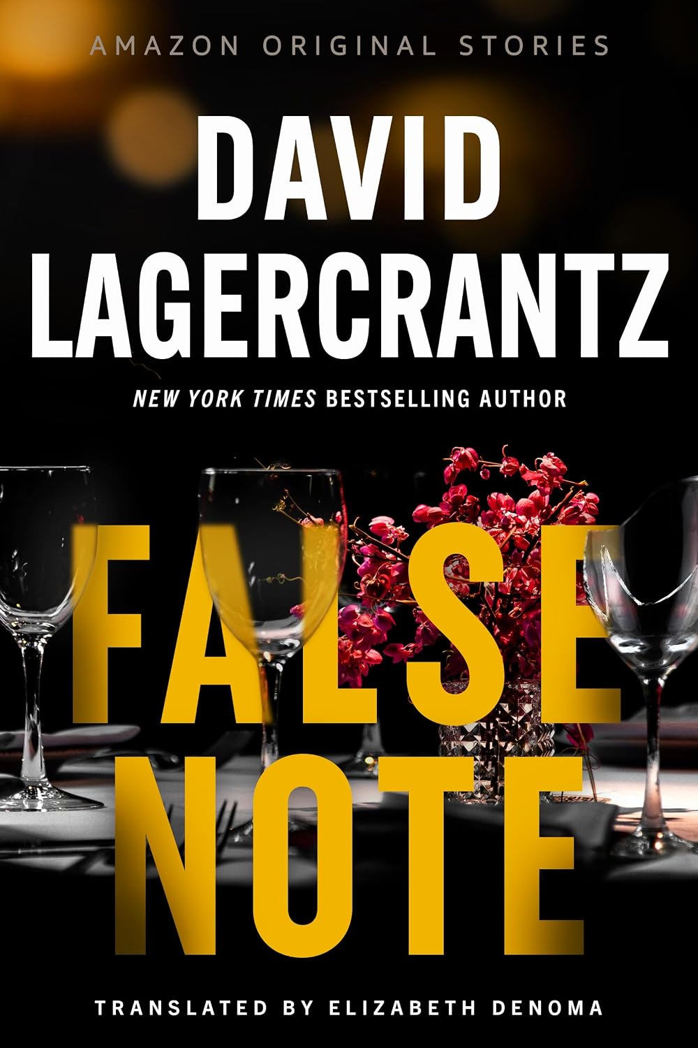 False Note by David Lagercrantz (Book 3 of 6: Alibis) | Instant PDF Download (No Physical Book)