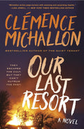 Our Last Resort: A Novel by Clémence Michallon | Instant PDF Download (No Physical Book)