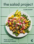 The Salad Project: How to Build Unlimited Salads by Clem Haxby | Instant PDF Download (No Physical Book)