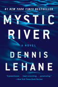 Mystic River: A Novel by Dennis Lehane | Instant PDF Download (No Physical Book)