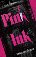 Pink Ink by Avina St. Graves | Instant PDF Download (No Physical Book)