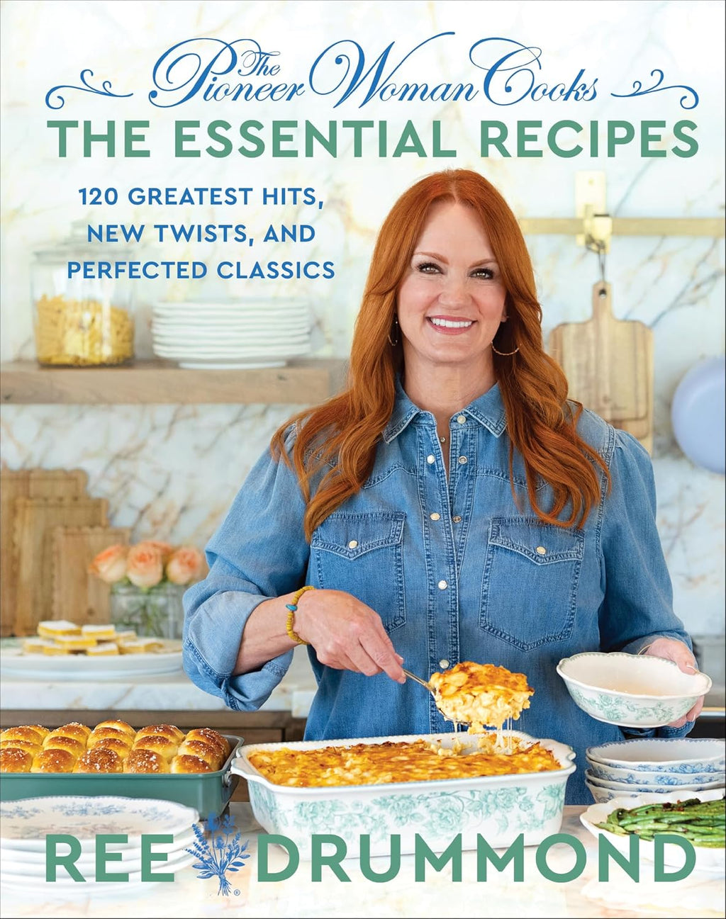 The Pioneer Woman Cooks: The Essential Recipes: 120 Greatest Hits, New Twists, and Perfected Classics by Ree Drummond | Instant PDF Download (No Physical Book)
