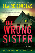 The Wrong Sister by Claire Douglas | Instant PDF Download (No Physical Book)