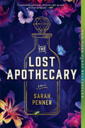 The Lost Apothecary by Sarah Penner | Instant PDF Download (No Physical Book)